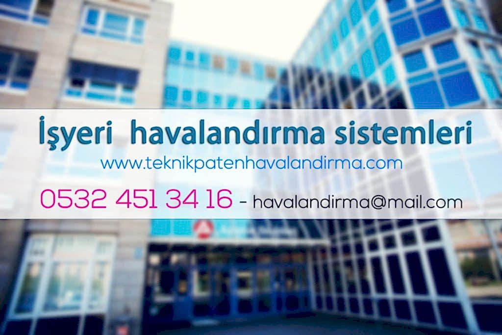 İşyeri Havalandırma Sistemleri