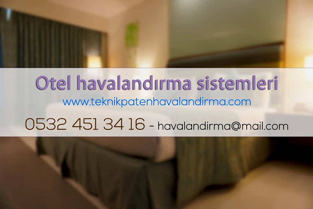 Otel Havalandırma Sistemleri